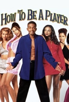 Película: How to Be a Player