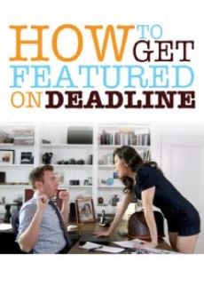 How to Get Featured on Deadline stream online deutsch