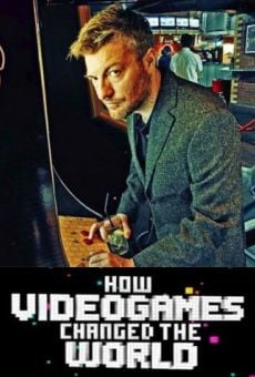Película: How Videogames Changed the World