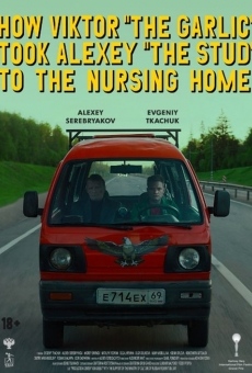 Película: How Viktor 'The Garlic' Took Alexey 'The Stud' to the Nursing Home
