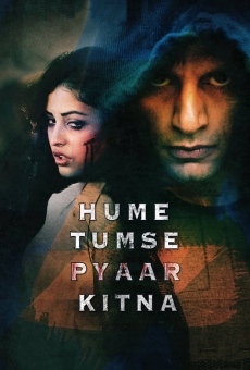 Hume Tumse Pyaar Kitna online streaming