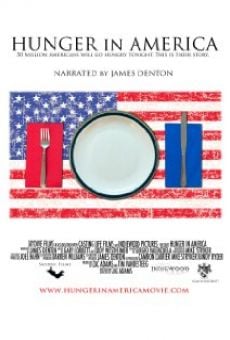 Hunger in America Online Free