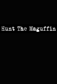 Hunt the Maguffin stream online deutsch