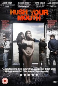 Película: Hush Your Mouth