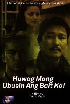 Huwag mong ubusin ang bait ko!