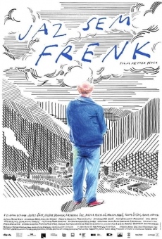 Jaz sem Frenk/I am Frank stream online deutsch