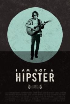 Película: I Am Not a Hipster