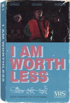 I Am Worthless