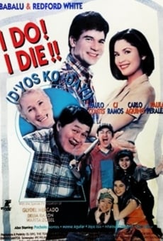 I Do? I Die! (D'yos ko day) (1997)