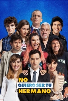 Película: I Don't Want to Be Your Brother