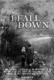 I Fall Down (2013)