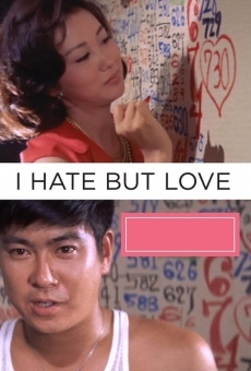 Película: I Hate But Love