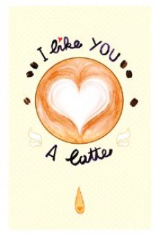 I Like You a Latte on-line gratuito