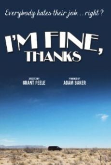 Película: I'm Fine, Thanks