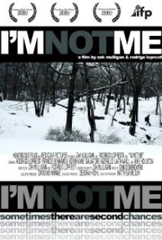 Película: I'm Not Me