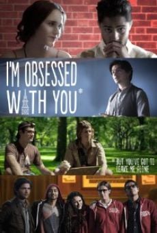 Película: I'm Obsessed with You (But You've Got to Leave Me Alone)
