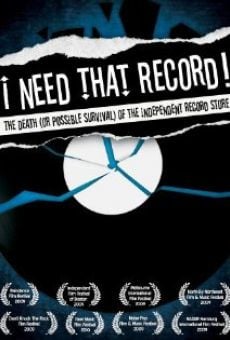 I Need That Record! The Death (or Possible Survival) of the Independent Record Store stream online deutsch