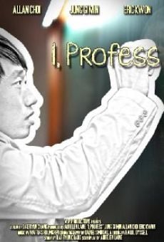 Película: I, Profess