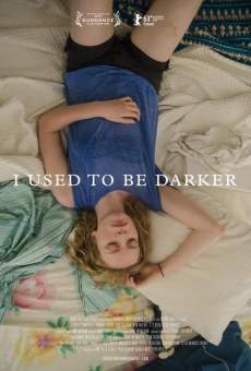 Película: I Used to Be Darker