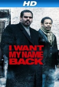 Película: I Want My Name Back