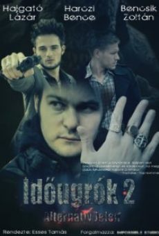 Película: Idõugrók 2 - Alternatív jelen