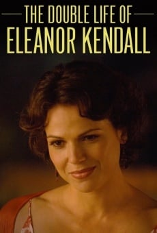 The Double Life of Eleanor Kendall stream online deutsch