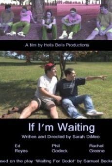 Película: If I'm Waiting