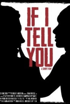 Película: If I Tell You