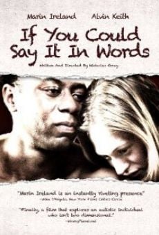 If You Could Say It in Words en ligne gratuit