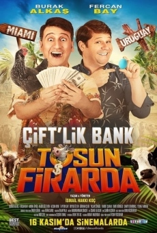Película: Çift'lik Bank: Tosun Firarda