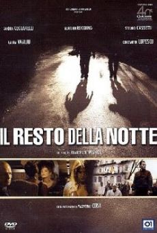 Il resto della notte on-line gratuito