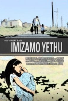 Película: Imizamo Yethu (People Have Gathered)