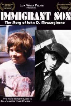 Immigrant Son: The Story of John D. Mezzogiorno stream online deutsch