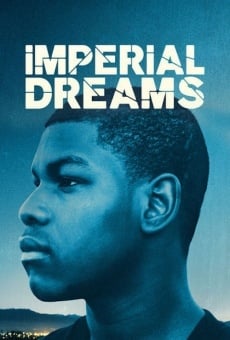 Película: Imperial Dreams