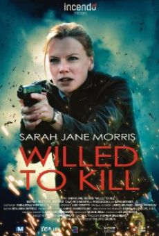 Willed to Kill