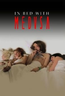 In Bed with Medusa (2013)