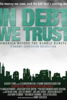Película: In Debt We Trust: America Before the Bubble Bursts