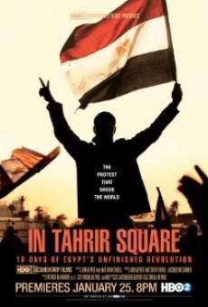In Tahrir Square: 18 Days of Egypt's Unfinished Revolution, película en español