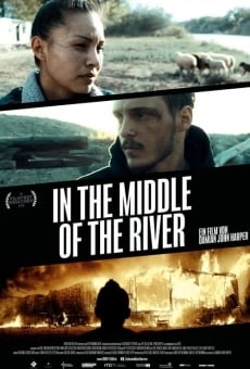 Película: In the Middle of the River