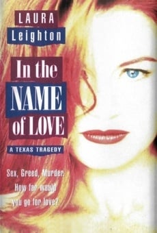 Película: In the Name of Love: A Texas Tragedy