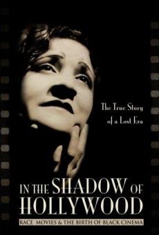 In the Shadow of Hollywood: Race Movies and the Birth of Black Cinema on-line gratuito