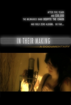 In Their Making (2009)