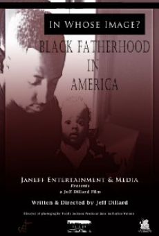 In Whose Image? Black Fatherhood in America gratis