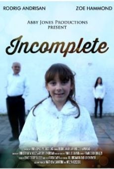 Película: Incomplete