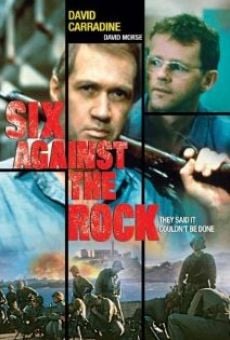 Six Against the Rock on-line gratuito