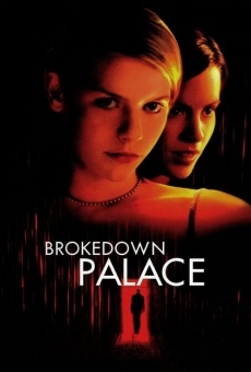 Brokedown Palace online free