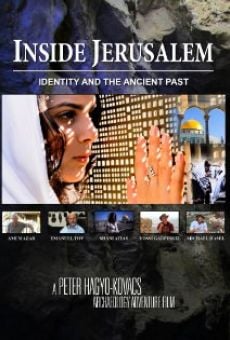 Película: Inside Jerusalem: Identity and the Ancient Past