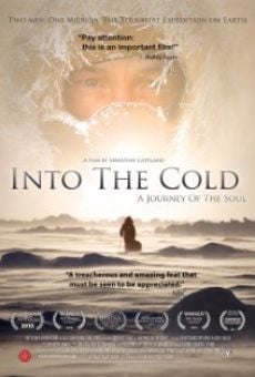 Into the Cold: A Journey of the Soul online streaming