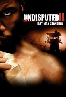 Undisputed II: Last Man Standing on-line gratuito