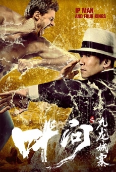 Ip Man and Four Kings on-line gratuito